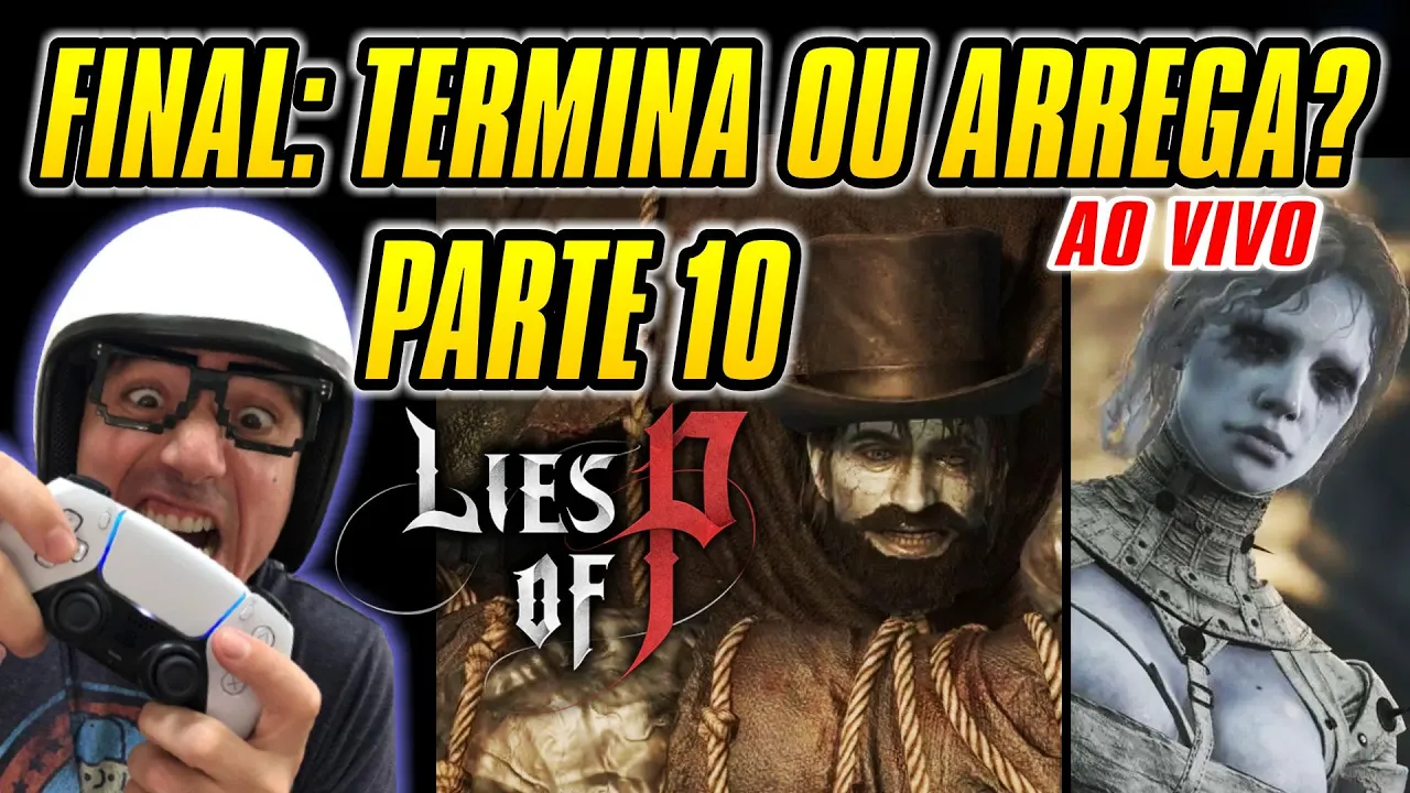 FINAL: TERMINA OU ARREGA?  -  Lies of P GAMEPLAY PARTE 10 #liesofp