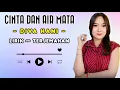 Lagu DIVA HANI - CINTA DAN AIR MATA || LIRIK DAN TERJEMAHAN