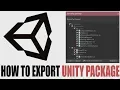 How To Export Import And Create Packages In Unity import and export Unity packages