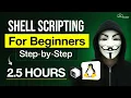 Master SHELL SCRIPTING in Just 2 Hours Complete Beginner s Tutorial