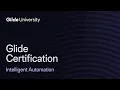 Intelligent Automation Certification Glide Classic