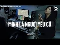 Download Lagu Ai Làm Em Khóc Nữa Rồi...Mình Là Người Yêu Cũ Lofi | Nhạc Chill Buồn Tâm Trạng Hot Tiktok 2025