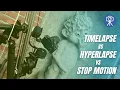 Difference Between Timelapse Hyperlapse and Stop Motion