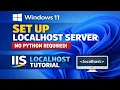 How to Enable Localhost Server on Windows 11 No Python Needed IIS Localhost Tutorial