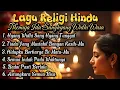 Lagu Lagu Religi Hindu Menyentuh Hati❤️Memuja Ida Sang Hyang Widhi Wasa//Dengarkan Sebelum Tidur/gunakan🎧