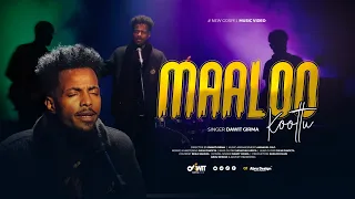 DAWIT GIRMA MAALOO KOOTTU  DAWIT GIRMA MAALOO KOOTTU
