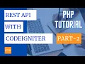 REST API - Using PHP Codeigniter