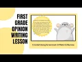 First Grade Opinion Writing Virtual Lesson