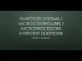 Session - 3 Interview Questions from Embedded Systems Microprocessor Microcontrollers
