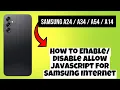 How to Allow JavaScript For Samsung Internet Samsung A24 A34 A54 A14