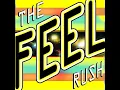 Feel the Rush