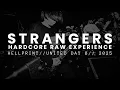 Download Lagu Strangers Hardcore Raw Experience ~ Hellprint United Day 8 (Surai Seraya - Sesakala - Berhala)