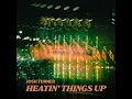Heatin' Things Up - Josh Turner