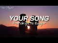 Your Song - Parokya Ni Edgar (Lyrics)