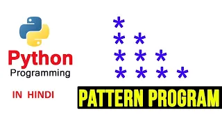 Python Pattern Programs in hindi - Printing Stars in Right Angle Triangle Shape Star Pattern