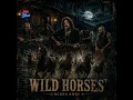 Wild Horses (Blues Rock)