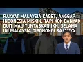 Lagu Malaysia cemburu Indonesia duit dari mana mau tuntaskan IKN? Padahal selama ini dianggap miskin