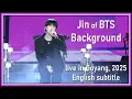 Download Lagu Jin of BTS - Background' live @ #RUNSEOKJIN_EP.TOUR in Goyang, 2025 [Full ENG SUB] [Full HD]