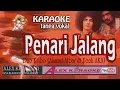 Download Lagu PENARI JALANG ~ Karaoke DUO KRIBO ~ Nada PRIA direndahkan  ALEX KARAOKE