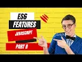 Mastering JavaScript ES6 Part 2 Default parameters Object literals and More