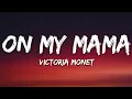 Victoria Monet - On My Mama