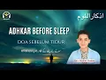 Download Lagu Adhkar Before Sleep | Peaceful Azkar | Nighttime Duas | Qari Abdullah Shaban