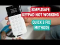 Fix Your SimpliSafe Keypad Not Working Easy Steps to Get It Working Again