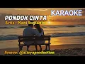 Lagu Musik Karaoke Nostalgia - Pondok Cinta (Nani Sugianto)