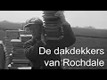 Lagu De dakdekkers van Rochdale