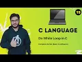 Do While Loop in C Language C Tutorial in Hindi
