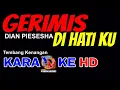 Download Lagu GERIMIS DI HATIKU || Dian Piesesha || Cipt. Pance || Karaoke Nada Wanita : A || Cover by YHON MUSIC