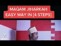 MAQAM JIHARKAH IN 4 EASY STEPS