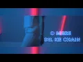 Lagu O mere dil ke chain