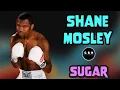 Shane Mosley - Sugar