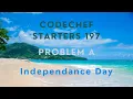 Codechef Starters 197 PROBLEM A Independance Day CPP Java Codes
