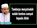 Lagu Tandanya musyahadah sudah tembus sampai kepada Allah
