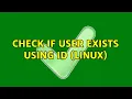 Check if user exists using id linux