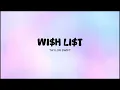 Lagu Wish List (lyrics) - Taylor Swift