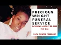 Precious Wright Funeral Service - August 20 2022 Faith Center Freeport