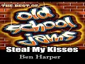 STEAL MY KISSES   Ben Harper