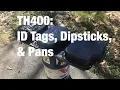 TH400 ID Tags Dipsticks Pans
