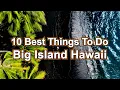 What To Do Big Island Hawaii Ultimate Travel Guide