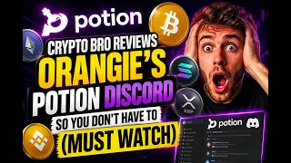 Crypto Bro Reviews Orangie s PAID Potion Discord So You Don t Have To MUST WATCH