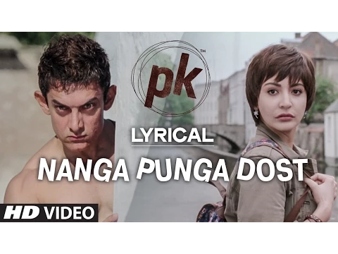 Download MP3 'Nanga Punga Dost' Full Song with LYRICS | PK | Aamir Khan | Anushka Sharma | T-series