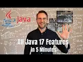 All New Java 17 Features in 5 Minutes
