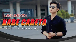 Download KARE CARETA | FIRDAUSDA4 MP3