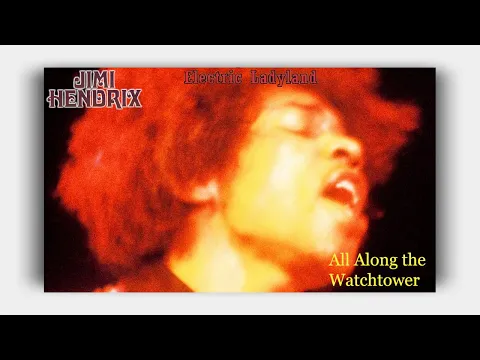 Download MP3 Jimi Hendrix - All Along The Watchtower ( Lyrics On Screen )