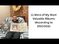 Lagu 11 MORE of My Most Valuable Albums (According to DISCOGS)
