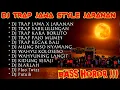 Download Lagu DJ TRAP JAWA STYLE JARANAN DOR || BASS HOROR VIRAL TIKTOK FULL ALBUM BASS GLERR!!