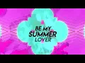 MFMF., Alex Ungku - Summer Lover [Official Lyric Video]